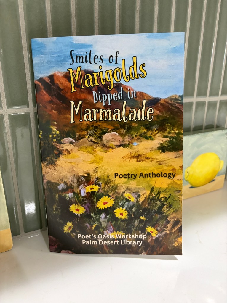 Smiles of Marigolds Dipped in Marmalade Poetry Anthology